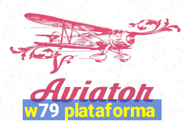 w79 plataforma